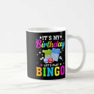 Bingo It's My Birthday Let's Play Bingo Vintage Xm Coffee Mug