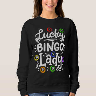 Bingo Lucky Bingo Lady Sweatshirt