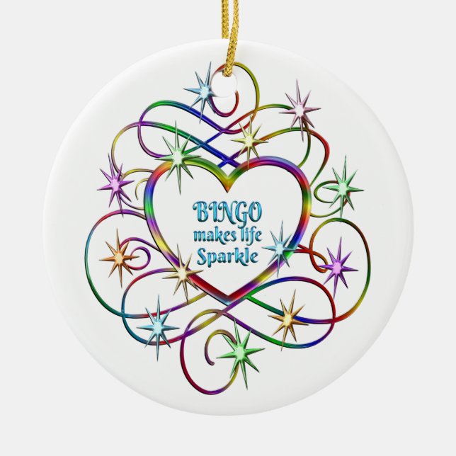 Bingo Makes Life Sparkle Ceramic Ornament (Front)