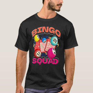 Bingo Player Bingo Squad Gambling Lottery Bingo T-Shirt