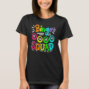 Bingo Player Casino Women Men Cute Bingo Squad T-Shirt