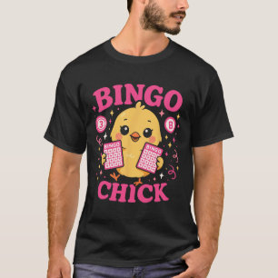 Bingo Player Chicken Girl Bingo Chick  T-Shirt