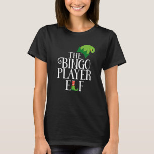 Bingo Player Elf Matching Family Group Christmas P T-Shirt