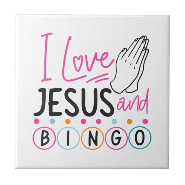 Bingo Player Jesus Faith Christian I Love Jesus An Ceramic Tile (Front)