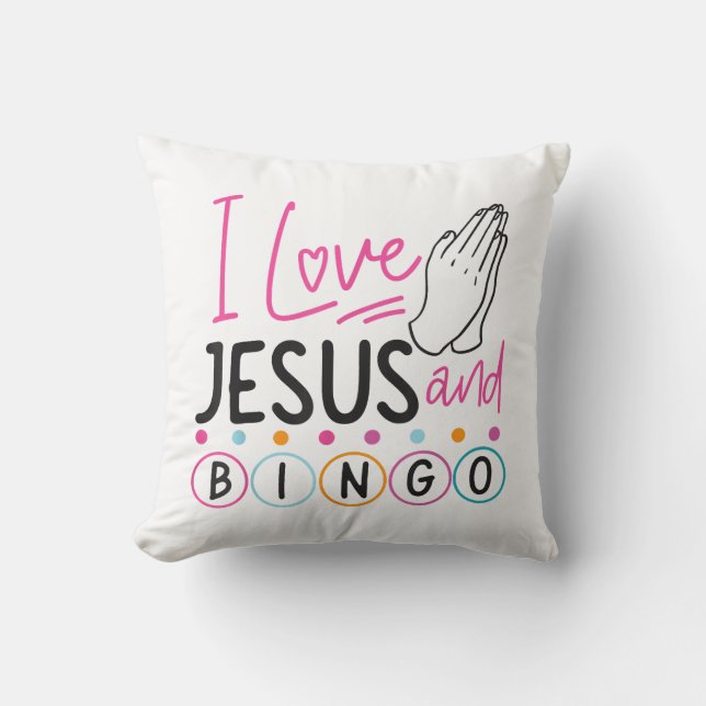 Bingo Player Jesus Faith Christian I Love Jesus An Cushion (Front)