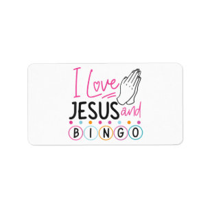 Bingo Player Jesus Faith Christian I Love Jesus An Label