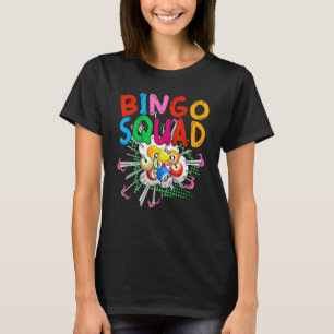 Bingo Player Squad Lottery Gambling Bingo Winner B T-Shirt