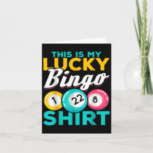 Bingo Player This Is My Lucky Bingo Funny Bingo Me Card