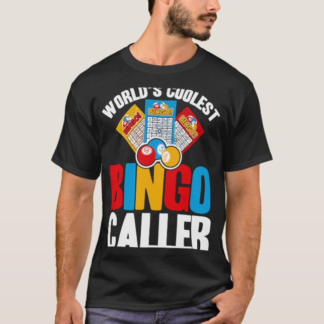Bingo Player World's Coolest Bingo Caller T-Shirt (Front)