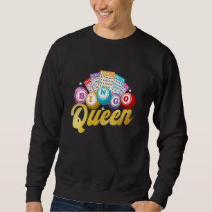 Bingo Queen - Bingo Lover Gambler Gambling Sweatshirt