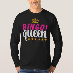 Bingo Queen Bingo Player 1 T-Shirt