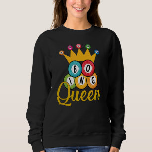 Bingo Queen Funny Lucky Game Lottery Women Girls Sweatshirt