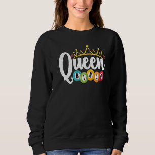 Bingo Queen   Lucky Game Lottery Women Girls Sweatshirt