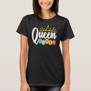 Bingo Queen     Lucky Game Lottery Women Girls T-Shirt
