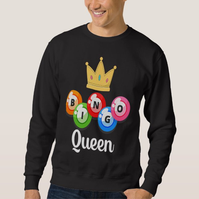 Bingo Queen Womens  Bingo Player  Caller Sweatshirt (Front)