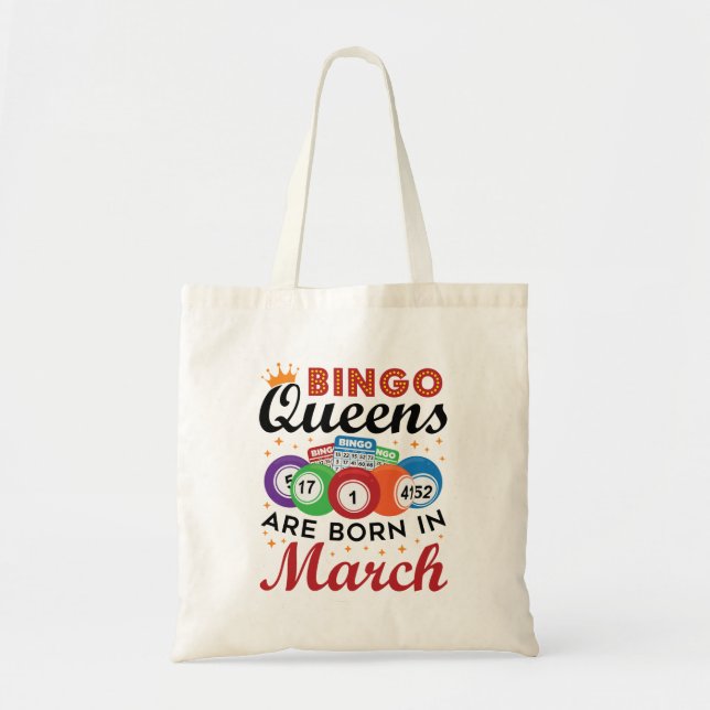 Bingo Queens Are Born in March Tote Bag (Front)