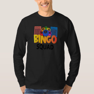 Bingo Squad Lucky Game Lottery Kids Men Women T-Shirt