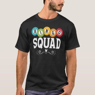 Bingo Squad Team Player   Lucky Bingo Women Men Lo T-Shirt