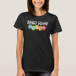 Bingo Squad Team Player   Lucky Bingo   Women Men T-Shirt