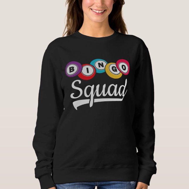 Bingo Squad Women Men Bingo  Bingo Sweatshirt (Front)