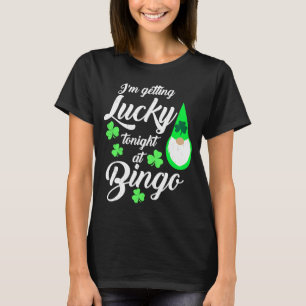 Bingo St Patrick's Day Gnome Getting Lucky At Bing T-Shirt