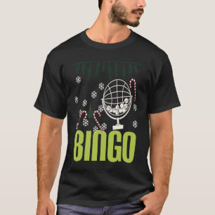Bingo Xmas Ugly Christmas Bingo T-Shirt