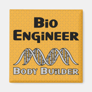 Bio Engineer Body Builder Magnet
