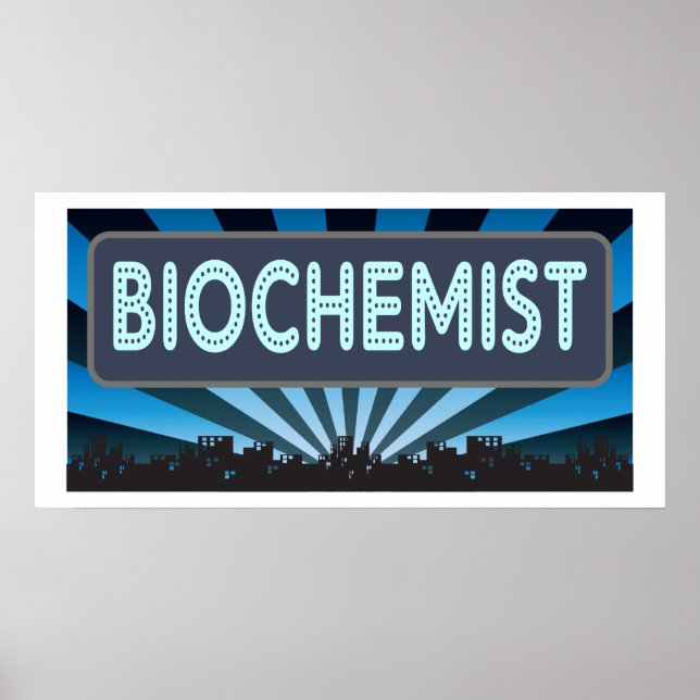 Biochemist Marquee Poster (Front)