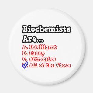 Biochemist Quiz...Joke Magnet