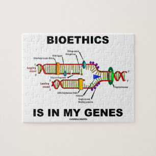 Bioethics Is In My Genes (DNA Replication) Jigsaw Puzzle