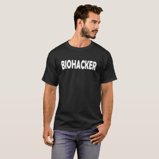 BioHacker T-Shirt