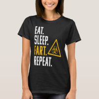 Biohazard Eat Sleep Fart Repeat  Toxic