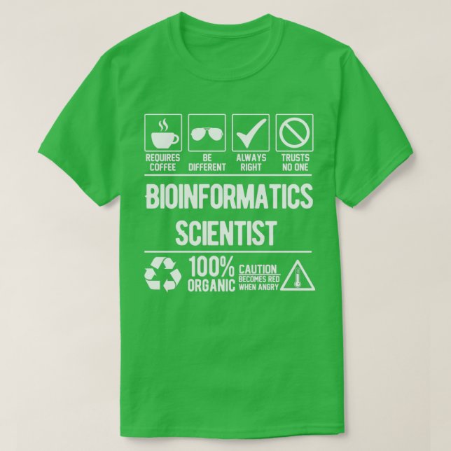 Bioinformatics Scientist Job  T-Shirt (Design Front)