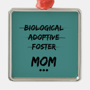 Biological, Adoptive, Foster...Mum Metal Tree Decoration