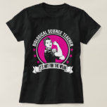 Biological Science Teacher T-Shirt<br><div class="desc">Biological Science Teacher - It’s Not For The Weak</div>