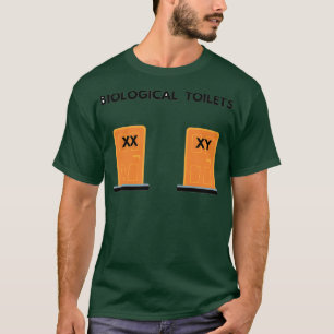 Biological toilets T-Shirt