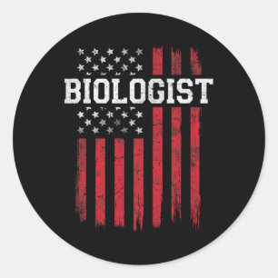 Biologist American Flag USA Patriot Patriotic T-Sh Classic Round Sticker
