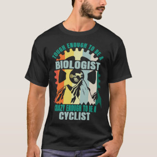 Biologist Biker Design T-Shirt