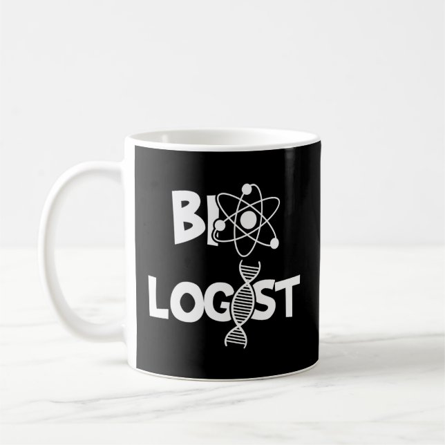 Biologist Biology Student Cell Science Chemistry D Coffee Mug (Left)