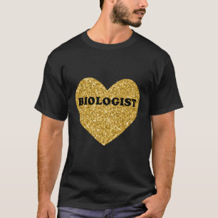 Biologist For Women And Men Heart T-Shirt