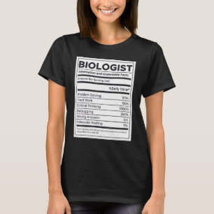 Biologist Nutrition Information T-Shirt
