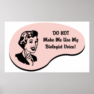Biologist Voice Poster