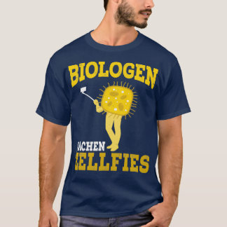 Biologists make cell nasties T-Shirt