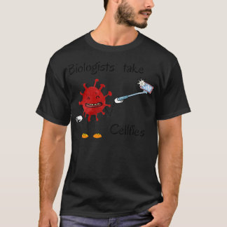 Biologists take cellfies 5 T-Shirt