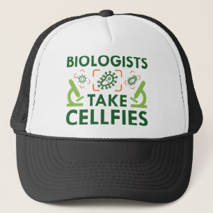 Biologists Take Cellfies Trucker Hat