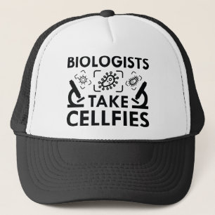 Biologists Take Cellfies Trucker Hat
