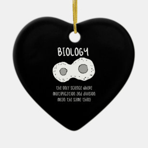 Biology - Biology The Only Science Gift Ceramic Ornament