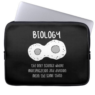 Biology - Biology The Only Science Gift Laptop Sleeve