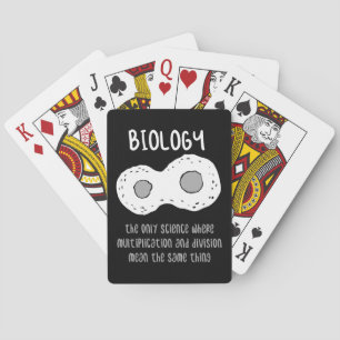 Biology - Biology The Only Science Gift Playing Cards