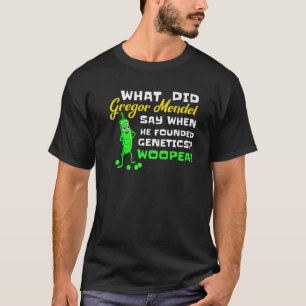 Biology - Botanist Science Nature Funny Biologist T-Shirt